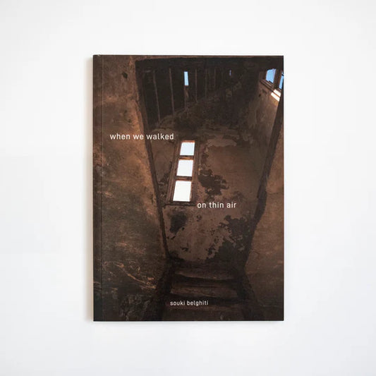 when we walked on thin air - souki belghiti